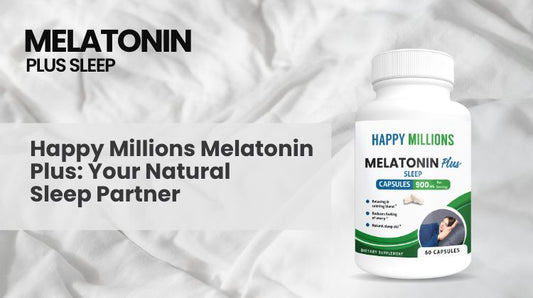 Happy Millions Melatonin Plus