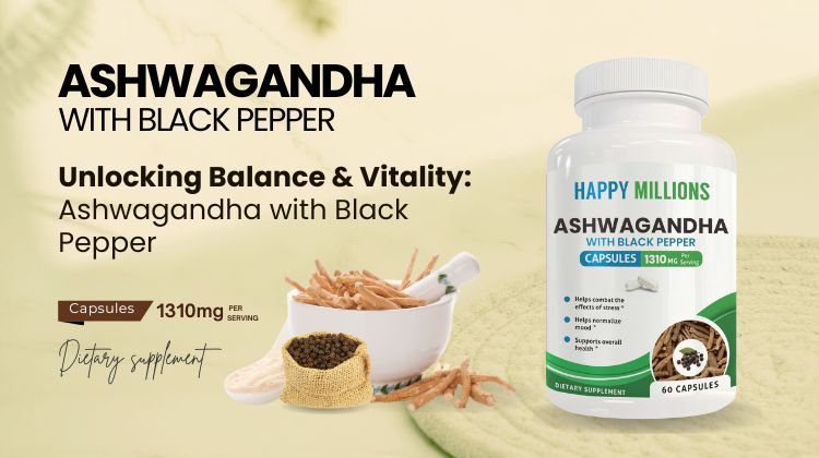 Ashwagandha with Black Pepper