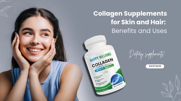 Collagen Supplements for Skin, Hair and Anti-Aging Benefits